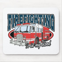 Firefighting is in my Blood Mouse Pad
