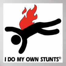 Fireman My Own Stunts Posters