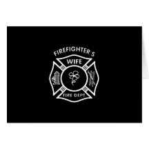 Fireman's Wife Greeting Cards