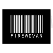 Firewoman Bar Code Greeting Card
