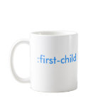 :first-child (It's a boy!) Coffee Mugs