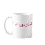 :first-child (it's a girl) mug