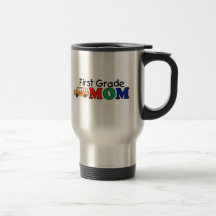 First Grade Mom Coffee Mugs