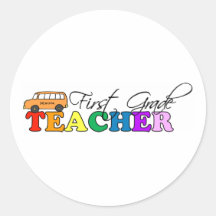 First Grade Teacher Round Stickers