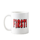 First! Mugs
