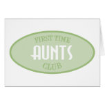 First Time Aunts Club (Green) Greeting Cards