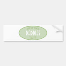 First Time Daddies Club (Green) Bumper Stickers