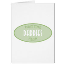 First Time Daddies Club (Green) Cards