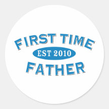First Time Father 2010 Round Stickers