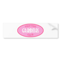 First Time Grandmas Club (Pink) Bumper Sticker
