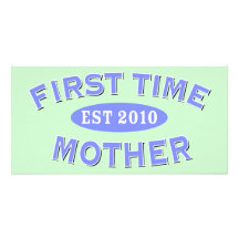 First Time Mother 2010 Photo Card