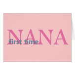 First Time Nana Greeting Cards