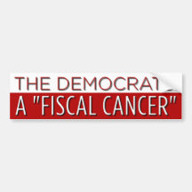 Fiscal Cancer Bumper Sticker