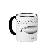 Fish 5, Catch & Release..., If you can catch Coffee Mugs