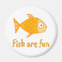 Fish are Fun Fridge Magnets