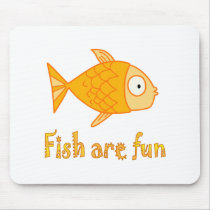 Fish are Fun Mousepads