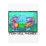 Fish Cell Phones Funny Tees Mugs Cards & Gifts Postcard