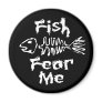 Fish Fear Me