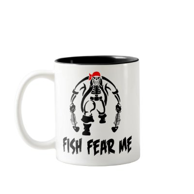 Fish Fear Me Pirate Mugs by FishNHuntObsessions