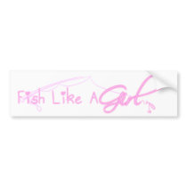 Fish Like A Girl Bumper Sticker