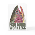 Fish More Work Less Fishing cards