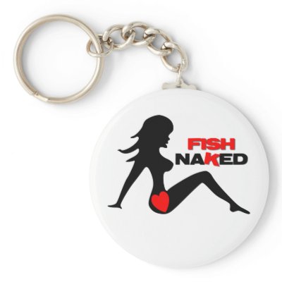 Fish Naked Sexy Keychain by GoNaked