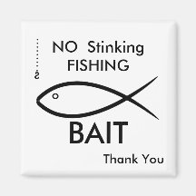 Fish NO  Stinking FISHING , BAIT.. Refrigerator Magnet