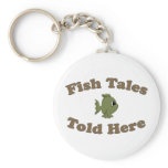 Fish Tales Told Here Key Chain