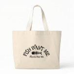 Fish Want Me Women Fear Me Bag