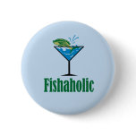 Fishaholic Button