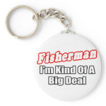 Fisherman...Big Deal