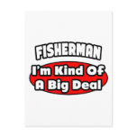 Fisherman...Big Deal