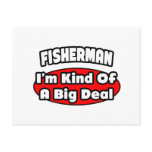 Fisherman...Big Deal