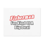 Fisherman...Big Deal