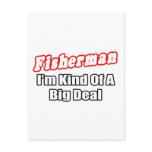 Fisherman...Big Deal