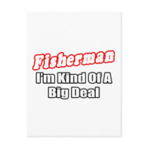 Fisherman...Big Deal