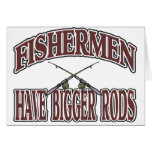 Fishermen Have Big Rods Greeting Card