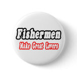 Fishermen Make Great Lovers