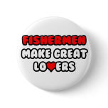 Fishermen Make Great Lovers