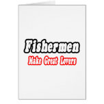 Fishermen Make Great Lovers