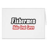Fishermen Make Great Lovers cards