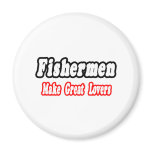 Fishermen Make Great Lovers