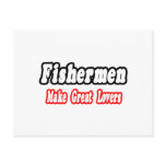 Fishermen Make Great Lovers