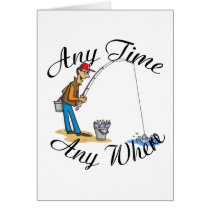 Fishing any time greeting cards
