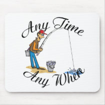Fishing any time mousepad