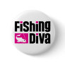 Fishing Diva Pinback Button