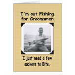 Fishing for Groomsmen Greeting Card