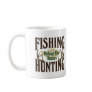 Fishing Hunting Nothing Else Matters Mug