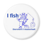 Fishing: I Fish - magnets