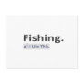 Fishing...I Like This